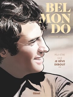 Front cover_Belmondo : peut-être que je rêve debout...