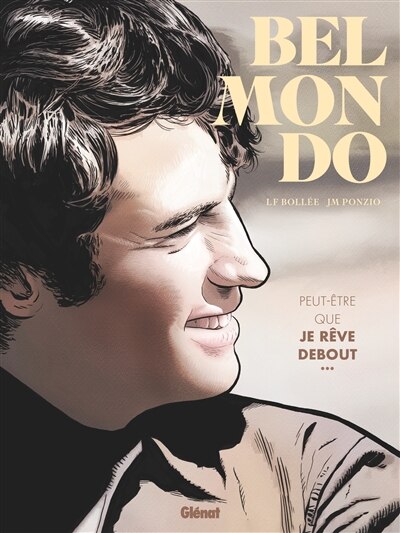 Front cover_Belmondo : peut-être que je rêve debout...