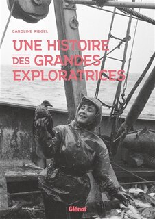 Front cover_Une histoire des grandes exploratrices