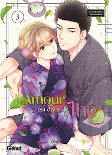 Couverture_L'amour est dans le th&eacute;, Vol. 3