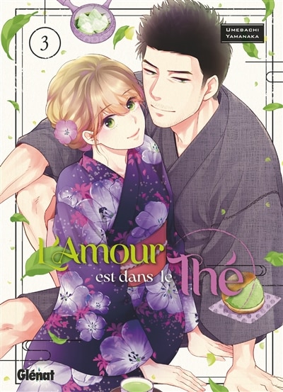 Couverture_L'amour est dans le th&eacute;, Vol. 3