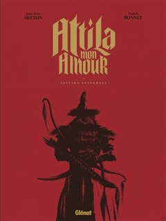 Front cover_Attila mon amour : édition intégrale