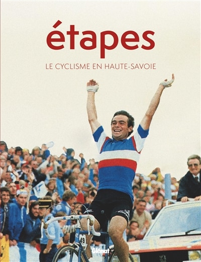 Couverture_Etapes. Le cyclisme en Haute-Savoie
