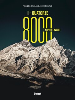Front cover_Les quatorze 8.000 de Sophie Lavaud