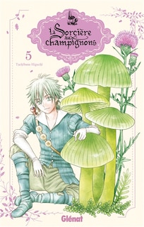 Couverture_La sorci&egrave;re aux champignons, Vol. 5