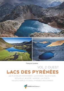 Front cover_Vallée d'Aure, Néouvielle, Pont d'Espagne, Aspe, Ossau, Aragon : Pyrénées Ouest : les plus belles randonnées