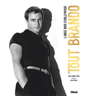 Couverture_Tout Brando : l'ange noir d'Hollywood