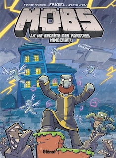 Front cover_MOBS, LA VIE SECRETE DES MONSTRES MINECRAFT