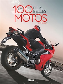 Front cover_LES 100 PLUS BELLES MOTOS DU MONDE 2E ED
