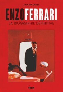 Couverture_Enzo Ferrari : la biographie définitive