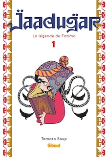 Front cover_JAADUGAR, LA LEGENDE DE FATIMA T01