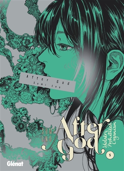 Couverture_After god : idolatry prohibited organism, Vol. 5