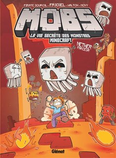 Front cover_MOBS, LA VIE SECRETE DES MONSTRES MINECRAFT T