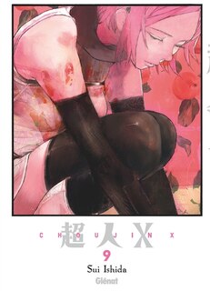 Couverture_Choujin X, Vol. 9