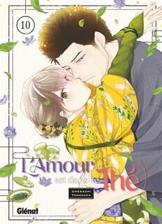Front cover_L'amour est dans le th&eacute;, Vol. 10