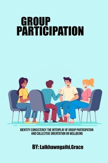 Front cover_Identity Consistency The Interplay of Group Participation and Collective Orientation on Wellbeing