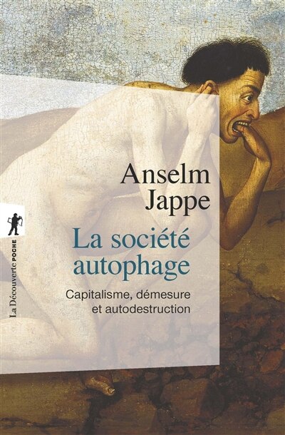 Couverture_La société autophage : capitalisme, démesure et autodestruction