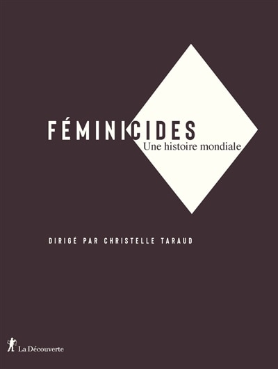 Front cover_Féminicides : une histoire mondiale