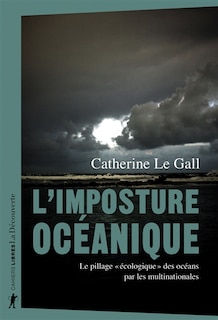Front cover_L'imposture océanique : le pillage écologique des océans par les multinationales
