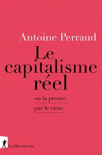 Front cover_Le capitalisme réel ou La preuve par le virus