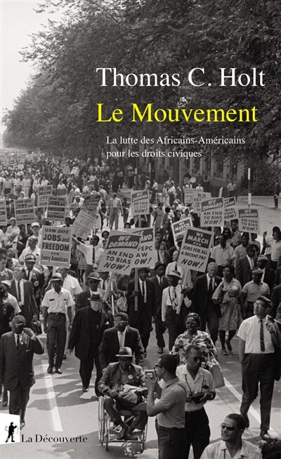 Front cover_Le mouvement : la lutte des Africains-Américains pour les droits civiques