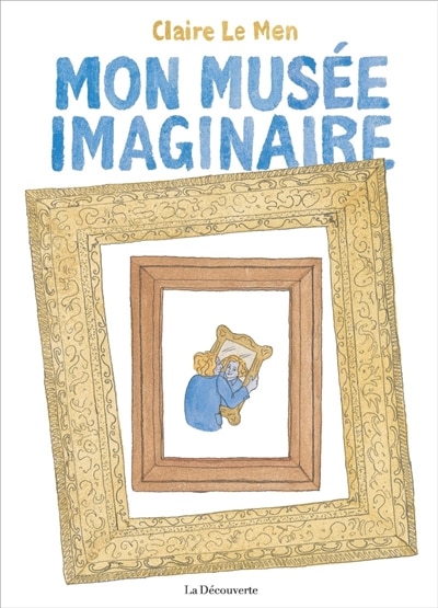 Front cover_Mon musée imaginaire