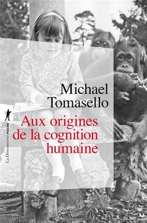 Front cover_Aux origines de la cognition humaine