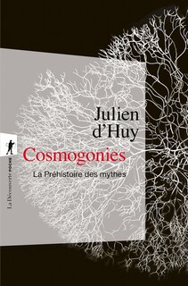 Front cover_Cosmogonies : la préhistoire des mythes