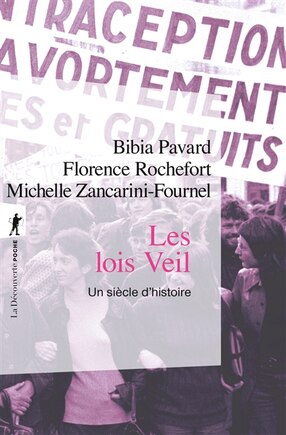 Les lois Veil: un siècle d'histoire