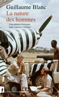 Front cover_La nature des hommes : une mission écologique pour sauver l'Afrique