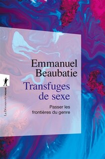 Front cover_Transfuges de sexe : passer les frontières du genre