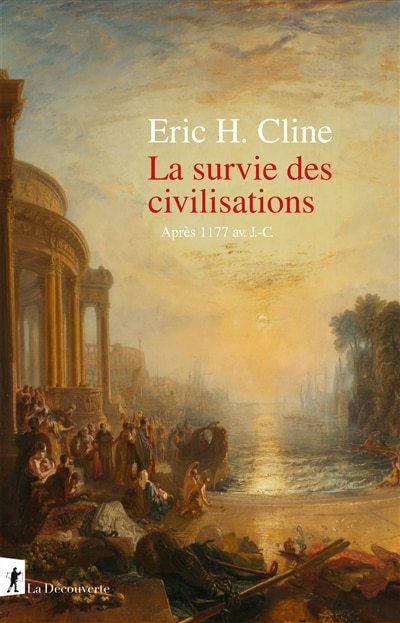 Couverture_La survie des civilisations : après 1177 av J.-C.