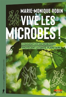 Couverture_Vive les microbes !
