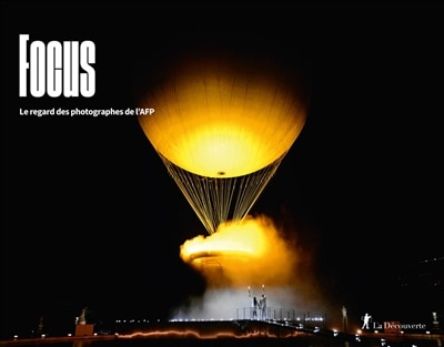 Front cover_Focus : le regard des photographes de l'AFP : 2024