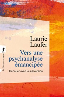 Front cover_Vers une psychanalyse émancipée : renouer avec la subversion