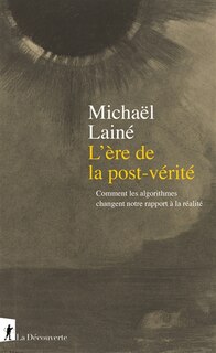 Couverture_L' ère de la post-vérité