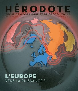 Couverture_H&eacute;rodote, n&deg;199. L'Europe vers la puissance ?