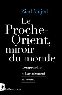 Couverture_Le Proche-Orient, miroir du monde