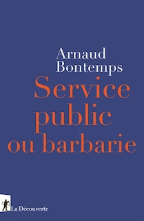 Front cover_Service public ou barbarie