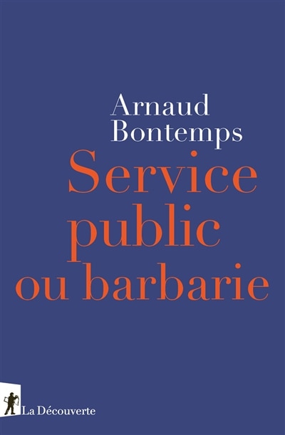 Front cover_Service public ou barbarie