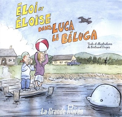 Eloi et Eloise dans Luca le béluga
