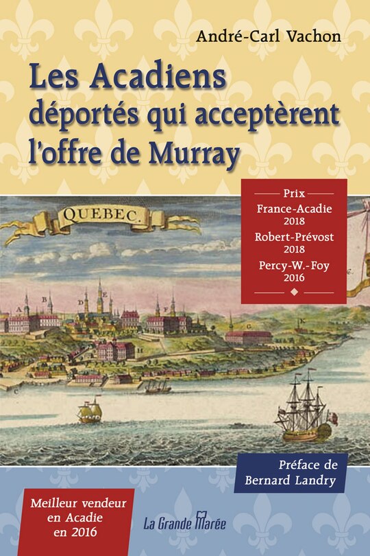 Couverture_Les Acadiens déportés qui acceptèrent l'offre de Murray