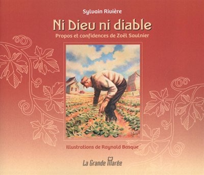 Front cover_Ni Dieu ni diable : propos et confidences de Zoël Saulnier