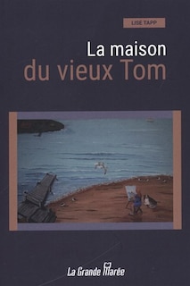 Front cover_LA Maison du vieux Tom