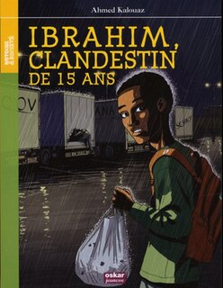Front cover_Ibrahim, clandestin de 15 ans