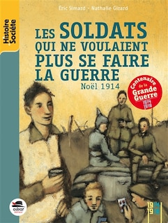 Front cover_Les soldats qui ne voulaient plus se faire la guerre