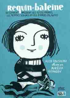 Requin-baleine de Alex Cousseau