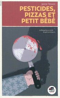 Front cover_Pesticides, pizzas et petit bébé