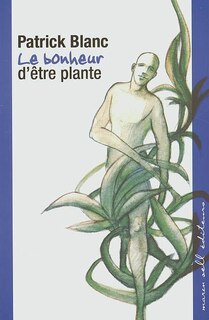 Front cover_Le bonheur d'&ecirc;tre plante