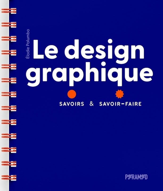 Couverture_Le design graphique : savoirs & savoir-faire